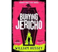 William Hussey Burying Jericho (Copertina rigida) Scott Jericho