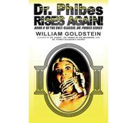 William I Goldstein Dr. Phibes Rises Again (Tascabile) Cult-Classic Dr. Phibes