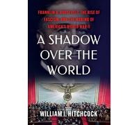 William I Hitchco A Shadow Over the Wor (Copertina rigida) (PRESALE 22/10/2026)