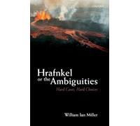 William Ian Miller Hrafnkel or the Ambiguities (Copertina rigida)