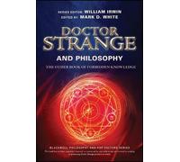 William Irwin Doctor Strange and Philosophy (Tascabile)
