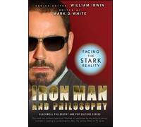 William Irwin Iron Man and Philosophy (Tascabile)