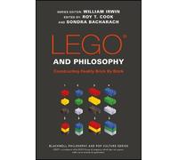 William Irwin LEGO and Philosophy (Tascabile)