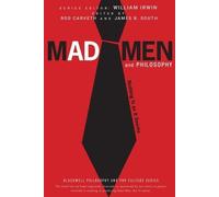 William Irwin Mad Men and Philosophy (Tascabile)