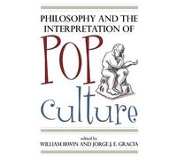 William Irwin Philosophy and the Interpretation of Pop Culture (Tascabile)