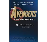 William Irwin The Avengers and Philosophy (Tascabile)