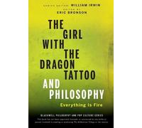 William Irwin The Girl with the Dragon Tattoo and Philosophy (Tascabile)
