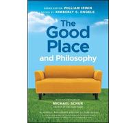 The Good Place and Philosophy: Everything is Forking Fine!