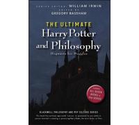 William Irwin The Ultimate Harry Potter and Philosophy (Tascabile)