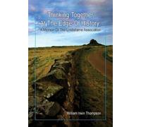 William Irwin Thompson Thinking Together At The Edge Of History (Tascabile)