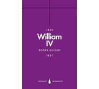 William IV Penguin Monarchs: A King at Sea