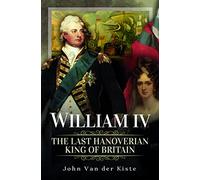 John Van der Kiste William IV (Copertina rigida)
