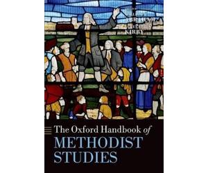 William J. Abraham The Oxford Handbook of Methodist Studies (Tascabile)