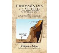 William J Adams Fundamentals of Calculus with Applications an (Copertina rigida)