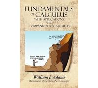 William J Adams Fundamentals of Calculus with Applications and Compa (Tascabile)
