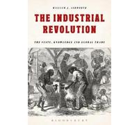 William J. Ashworth The Industrial Revolution (Copertina rigida)