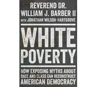 William J. Barber White Poverty (Copertina rigida)