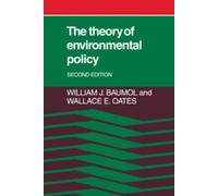 William J. Baumol Wallace E. O The Theory of Environmental Po (Copertina rigida)