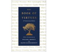 William J. Bennett Elayne G The Book of Virtues: 30th Annive (Copertina rigida)
