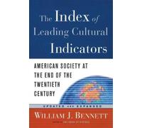 William J Bennett Index of Leading Cultural Indicators (Tascabile)