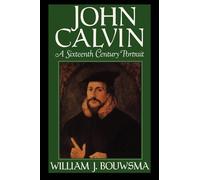 William J. Bouwsma John Calvin (Tascabile)