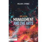 William J. Byrnes Management and the Arts (Tascabile)
