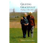 William J. Carl Jr. Graying Gracefully (Tascabile)