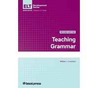 William J. Crawford Teaching Grammar, Revised (Tascabile) ELT Development Series