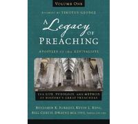 William J. Curt A Legacy of Preaching, Volume OneApostles (Copertina rigida)