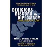 William J Fallon Decisions, Discord & Diplomacy (Copertina rigida)