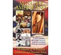 William, J Fede MINUTO AMERICANO - Los Acontecimientos Notables Del (Tascabile)