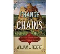 William J. Federer Change to Chains (Copertina rigida)