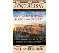 William J Federer F Socialism: The Real History from Plat (Mixed Media Product)