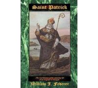 William J Federer Saint Patrick (Tascabile)