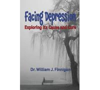William J Finnigan Facing Depression (Tascabile) Depression