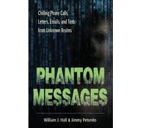William J. Hall Jimmy Petonito Phantom Messages (Tascabile)