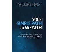 William J Henry Your Simple Path To Wealth (Tascabile)