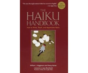 William J Higginson The Haiku Handbook -25th Anniversary Edition (Tascabile)