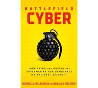 William J Holstein Michael McLaughlin Battlefield Cyber (Copertina rigida)