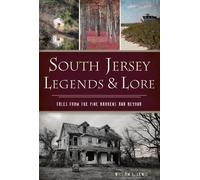 William J Lewis South Jersey Legends & Lore (Tascabile) American Legends