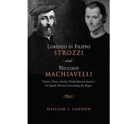 William J. Land Lorenzo Di Filippo Strozzi and Niccolo Machia (Copertina rigida)