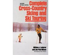 William J. Lederer Joe Pete Complete Cross-Country Skiing and Ski T (Tascabile)