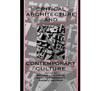 William J. Lilly Critical Architecture and Contemporary Cult (Copertina rigida)