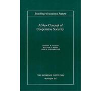 William J. Perry John D. Steinbruner Asht A New Concept of Cooperat (Tascabile)
