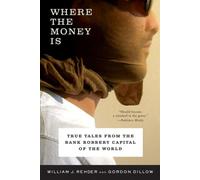 William J. Rehder Gordon Dillow Where the Money Is (Tascabile)