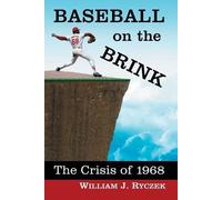 William J. Ryczek Baseball on the Brink (Tascabile)