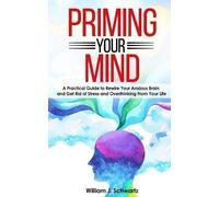 William J Schwartz Priming Your Mind (Tascabile)