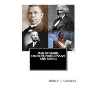 William J Simmons D D Men of Mark (Tascabile)