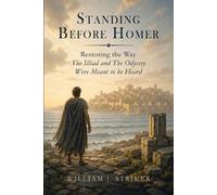 William J Striker Standing Before Homer (Tascabile)