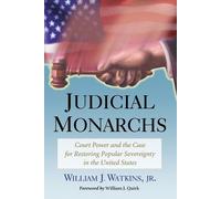William J. Watkins Judicial Monarchs (Tascabile)